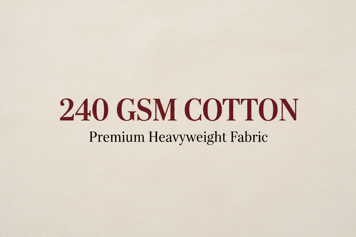 240 GSM premium cotton fabric guide - heavyweight t-shirt quality